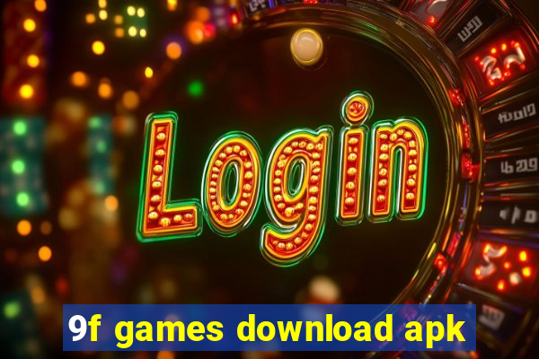 9f games download apk